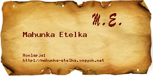 Mahunka Etelka névjegykártya
